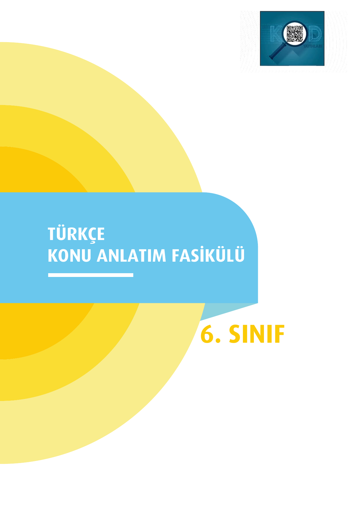 Türkçe Konu Anlatım Fasikülü - 6. Sınıf