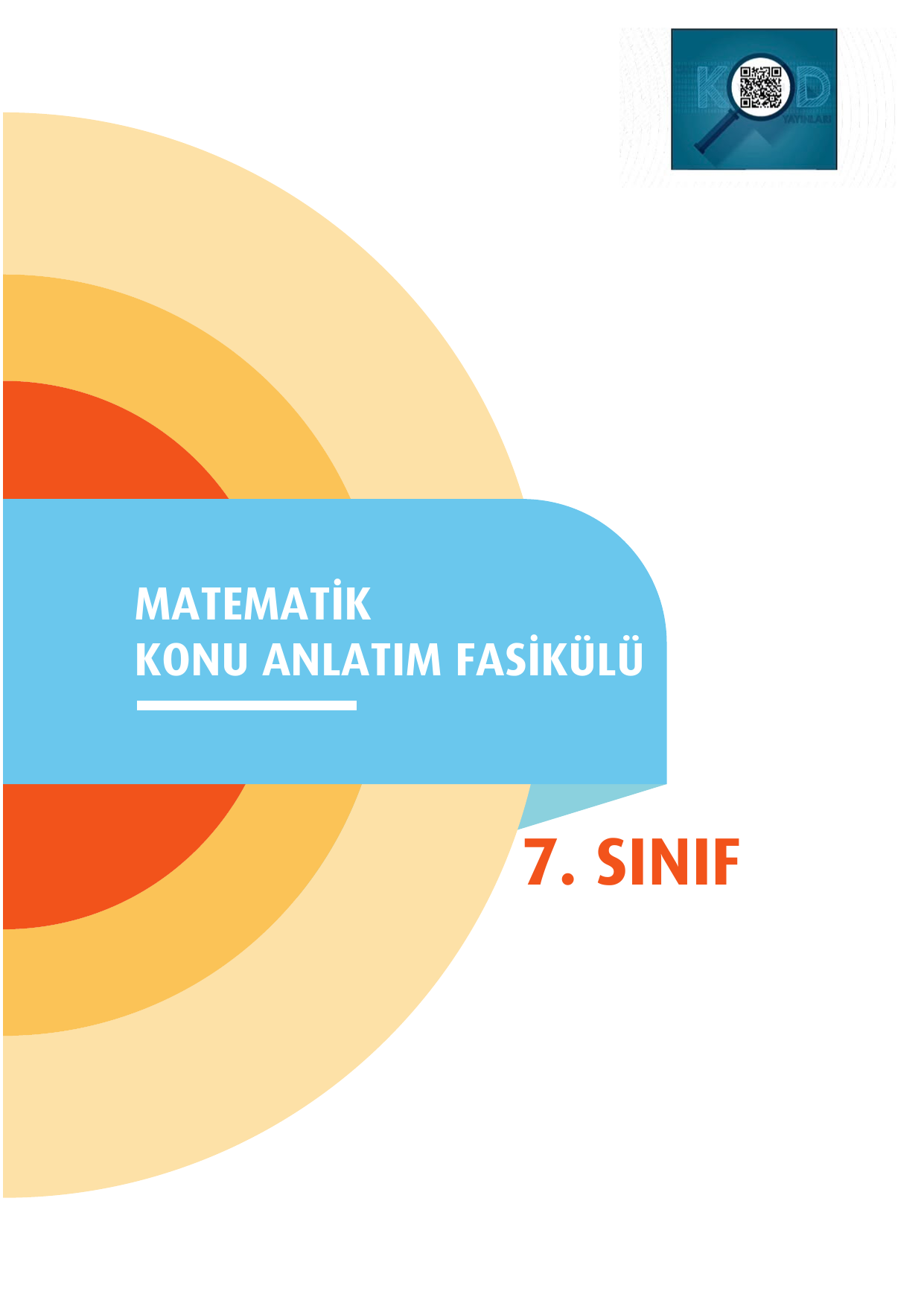 Matematik Konu Anlatım Fasikülü - 7. Sınıf